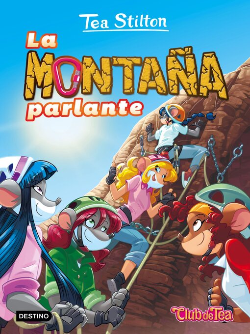 Title details for La montaña parlante by Tea Stilton - Available